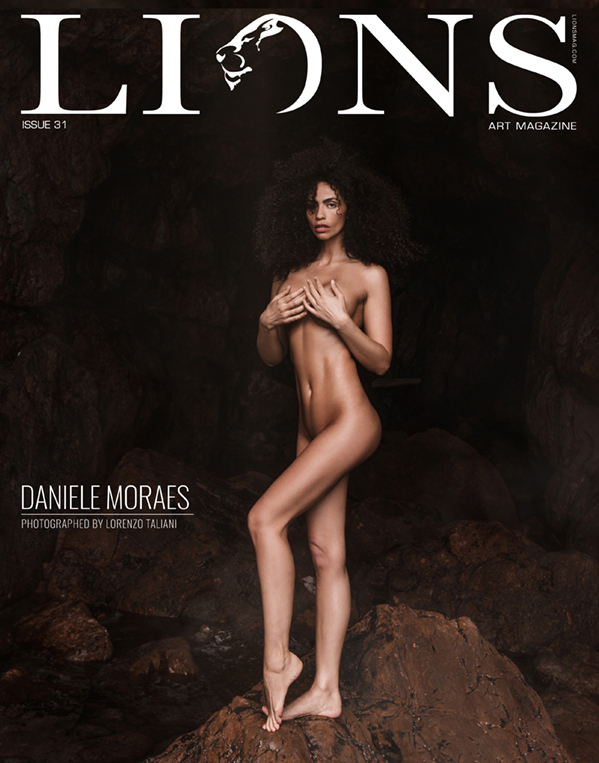 LIONS Art Magazine Issue 31 cover featuring Daniele Moraes photographed by Lorenzo Taliani
